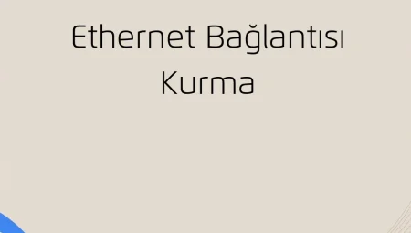 Akıllı TV ‘de Ethernet Bağlantısı Kurma
