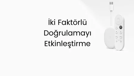 İki Faktörlü Doğrulamayı Etkinleştirme