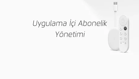 Uygulama İçi Abonelik Yönetimi