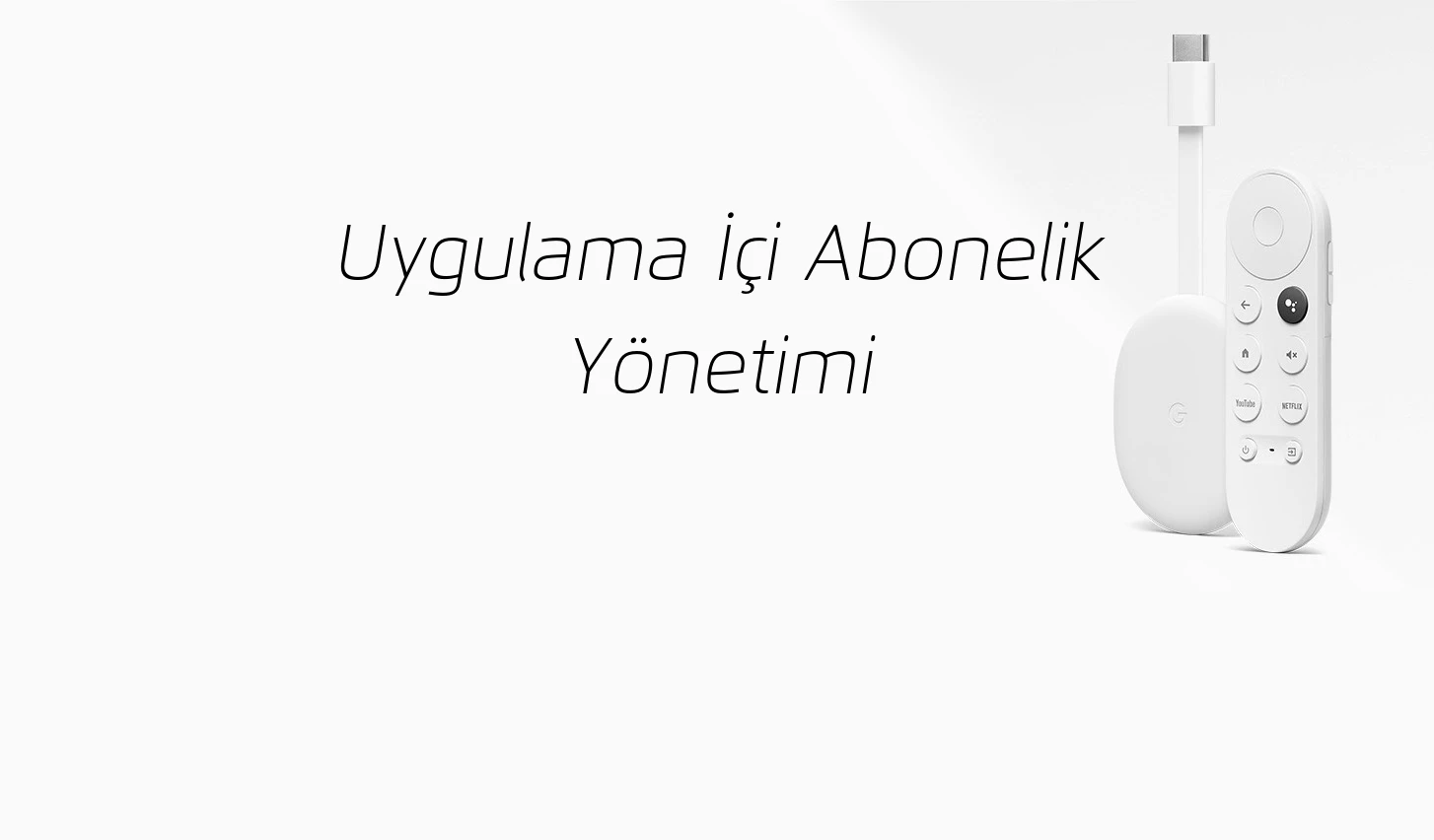 Uygulama İçi Abonelik Yönetimi